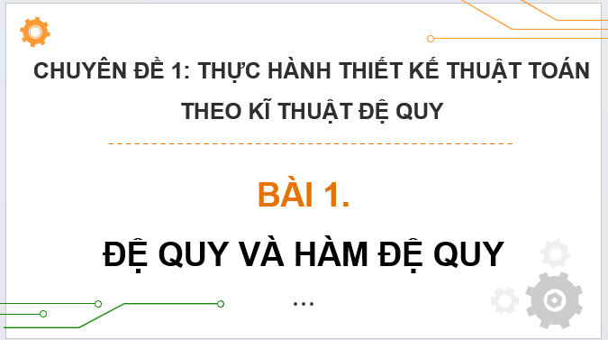 Giáo án điện tử Chuyên đề Tin học 11 Kết nối tri thức (hay nhất) | Bài giảng powerpoint (PPT) Chuyên đề Tin học 11