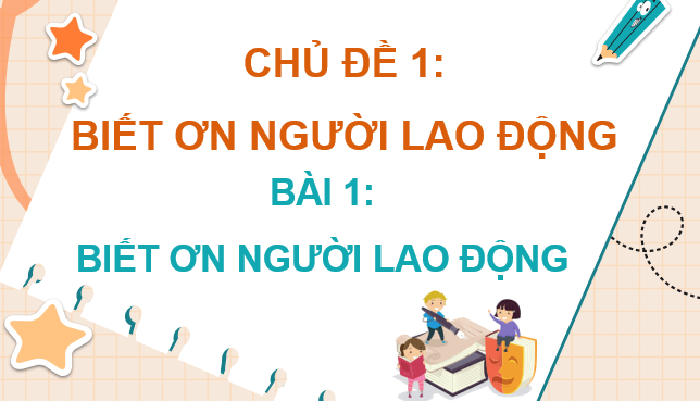 Giáo án điện tử Đạo đức lớp 4 Kết nối tri thức (hay nhất) | Bài giảng powerpoint (PPT) Đạo đức 4