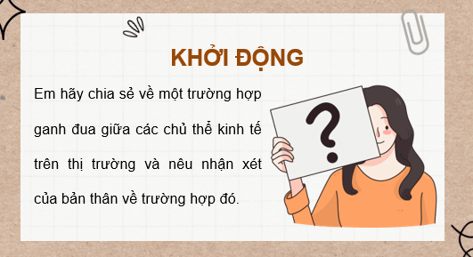 Giáo án điện tử KTPL 11 Chân trời sáng tạo Bài 1: Cạnh tranh trong nền kinh tế thị trường | PPT Kinh tế Pháp luật 11