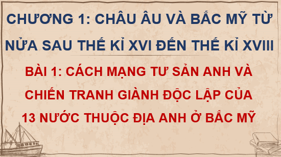 Giáo án điện tử Lịch Sử 8 Kết nối tri thức (hay nhất) | Bài giảng powerpoint (PPT) Lịch Sử 8