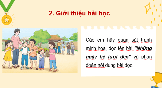 Giáo án điện tử Những ngày hè tươi đẹp lớp 4 | PPT Tiếng Việt lớp 4 Chân trời sáng tạo