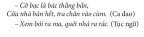 Em hãy nêu suy nghĩ của mình về các câu ca dao, tục ngữ sau đây