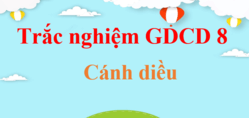 500 câu trắc nghiệm GDCD 8 Cánh diều (có đáp án) | Trắc nghiệm Giáo dục công dân 8