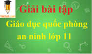 GDQP 11 | Giải Giáo dục quốc phòng 11 (hay, ngắn gọn) | Soạn GDQP 11 (sách mới)