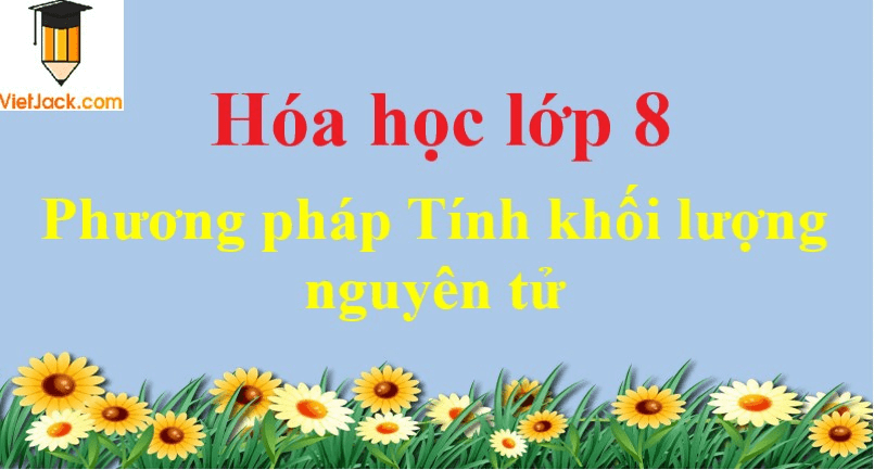 Phương pháp Tính khối lượng nguyên tử