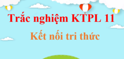 500 Câu hỏi trắc nghiệm Kinh tế Pháp luật 11 Kết nối tri thức có đáp án