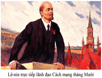 Lý thuyết Lịch Sử 8 Chân trời sáng tạo Bài 13: Cách mạng tháng Mười Nga năm 1917