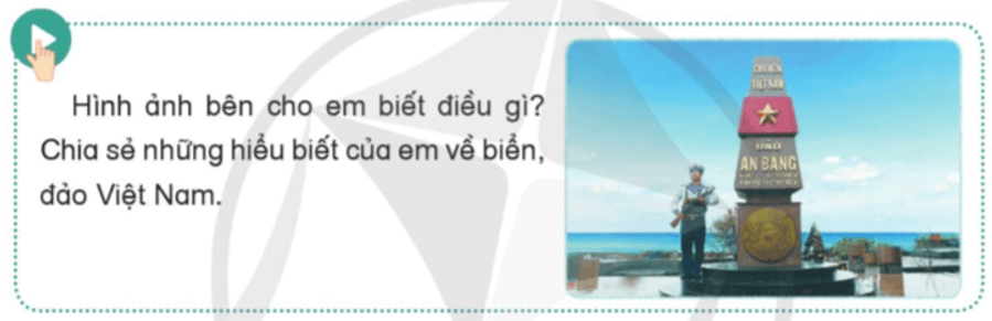 Lịch Sử và Địa Lí lớp 5 Cánh diều Bài 3: Biển, đảo Việt Nam