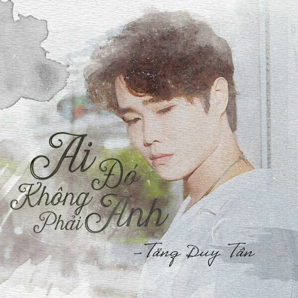 Ai đó không phải anh (lời bài hát, lyric chính xác nhất)