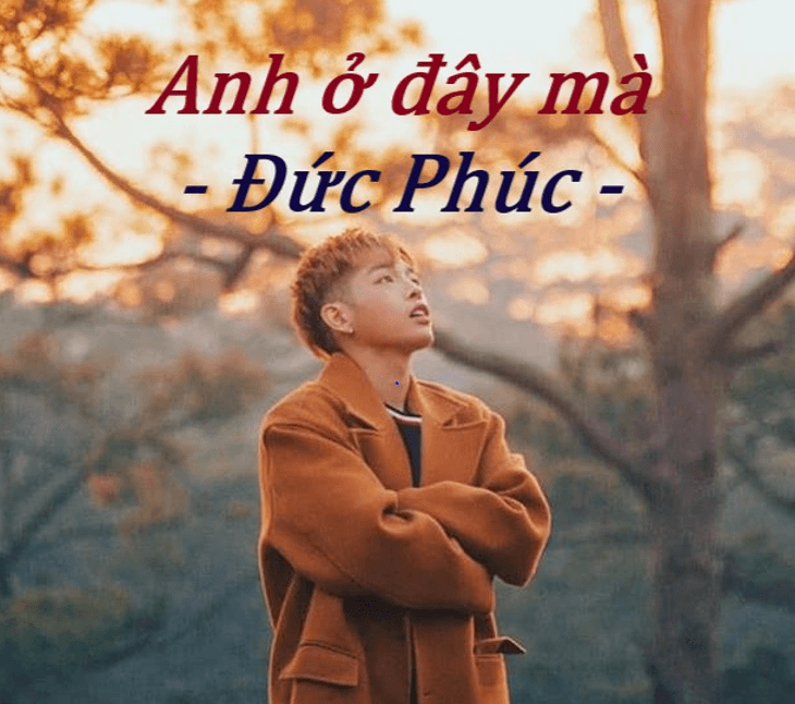 Anh ở đây mà (lời bài hát, lyric chính xác nhất)