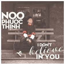 I don't believe in you (lời bài hát, lyric chính xác nhất)