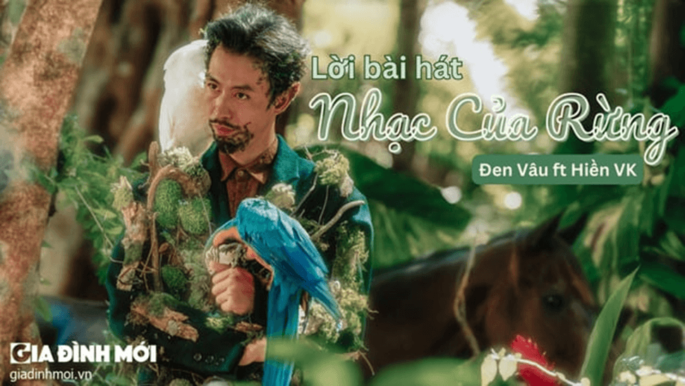 Nhạc của rừng (lời bài hát, lyric chính xác nhất)