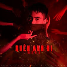 Quên anh đi (lời bài hát, lyric chính xác nhất)