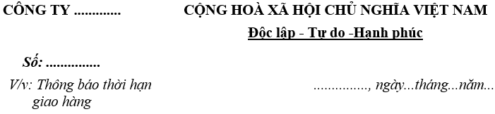 Mẫu công văn thông báo thời hạn giao hàng