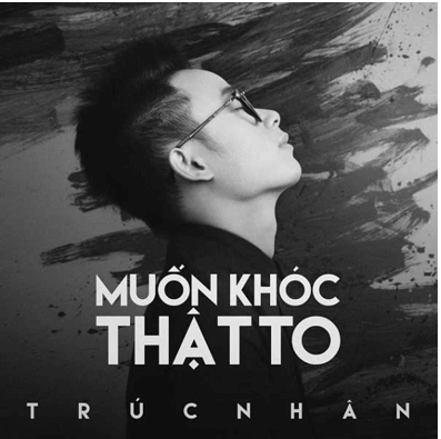 Muốn khóc thật to (lời bài hát, lyric chính xác nhất)