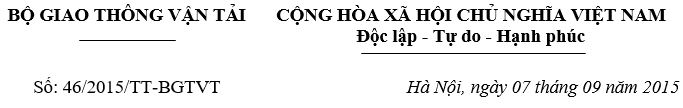 Thông tư 46-2015-TT-BGTVT quy định tải trọng, khổ giới hạn, xe quá tải trọng trên đường bộ