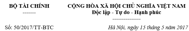 Thông tư 50-2017-TT-BTC hướng dẫn luật kinh doanh bảo hiểm và luật kinh doanh bảo hiểm sửa đổi