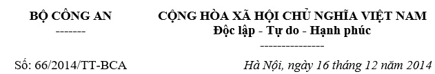 Thông tư 66-2014-TT-BCA về việc sửa đổi, bổ sung một số điều của Luật phòng cháy chữa cháy