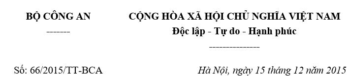 Thông tư 66-2015-TT-BCA quy định biểu mẫu sử dụng trong công tác cấp, quản lý thẻ Căn cước công dân