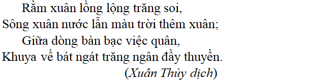 Bài thơ Rằm tháng giêng - nội dung, dàn ý, giá trị, bố cục, tác giả | Ngữ văn lớp 7