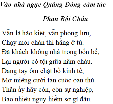 Bài thơ: Vào nhà ngục Quảng Đông cảm tác (Phan Bội Châu): nội dung, dàn ý, giá trị, tác giả - Tác giả tác phẩm (mới 2022) | Ngữ văn lớp 8