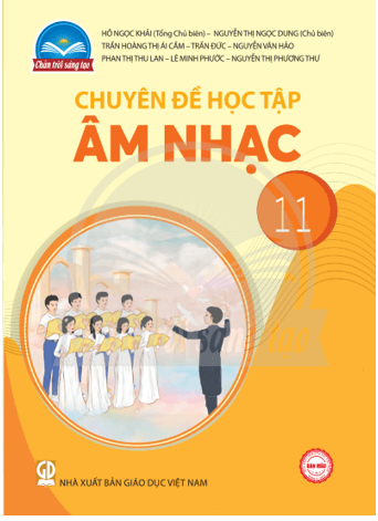 Chuyên đề Âm nhạc 11 Chân trời sáng tạo pdf