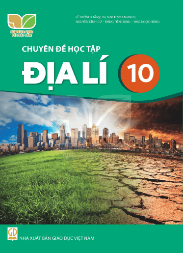 Chuyên đề Địa Lí 10 Chân trời sáng tạo PDF | Chuyên đề học tập Địa Lí 10