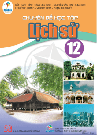 Chuyên đề Lịch Sử 12 Cánh diều PDF | Chuyên đề học tập Lịch Sử 12