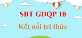 Sách bài tập Giáo dục quốc phòng 10 Kết nối tri thức | SBT Giáo dục quốc phòng 10 Kết nối tri thức | Giải SBT GDQP 10 | Giải Sách bài tập Giáo dục quốc phòng lớp 10 hay, ngắn gọn | SBT GDQP 10 KNTT