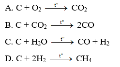 Carbon đóng vai trò chất oxi hóa ở phản ứng nào sau đây?