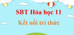 SBT Hóa 11 Kết nối tri thức | Giải sách Bài tập Hóa học 11 (hay, chi tiết)