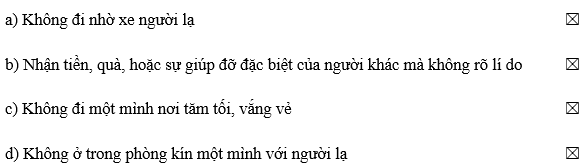 Hãy nêu cách thức tự bảo vệ trong tình huống cụ thể