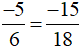 Kiểm tra khẳng định: 18 . (−5) = (−15) . 6