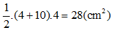 Hình thang cân có độ dài hai đáy lần lượt là 4cm, 10cm và chiều cao bằng 4cm