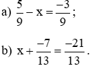 Tìm x, biết: a) 5/9 - x = -3/9