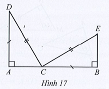 Ở Hình 17 có ba điểm A, B, C thẳng hàng; AD và BE vuông góc với AB; AD = BC; DC = CE