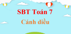 Sách bài tập Toán lớp 7 Cánh diều | Giải SBT Toán 7 Tập 1, Tập 2 hay nhất