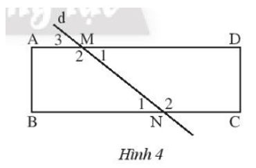 Cho hình chữ nhật ABCD và đường thẳng d cắt hai cạnh AD và CB như trong Hình 4