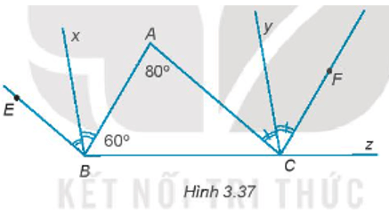 Trong Hình 3.37 có BE // AC, CF //AB. Biết  ∠A = 80°;∠ABC = 60°