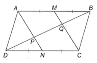 Cho hình bình hành ABCD có M N lần lượt là trung điểm của AB và CD