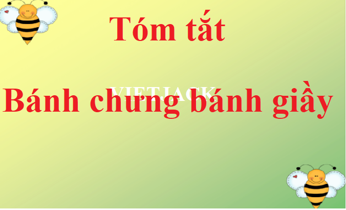 Tóm tắt Bánh chưng bánh giầy