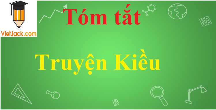 Tóm tắt Truyện Kiều