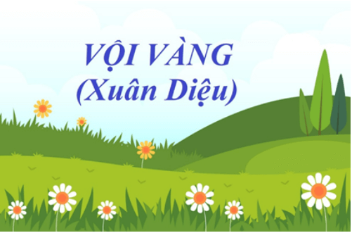 Soạn bài Vội vàng | Ngắn nhất Soạn văn 11