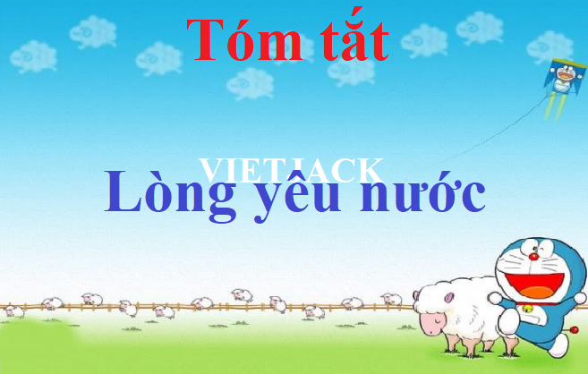 Tóm tắt Lòng yêu nước