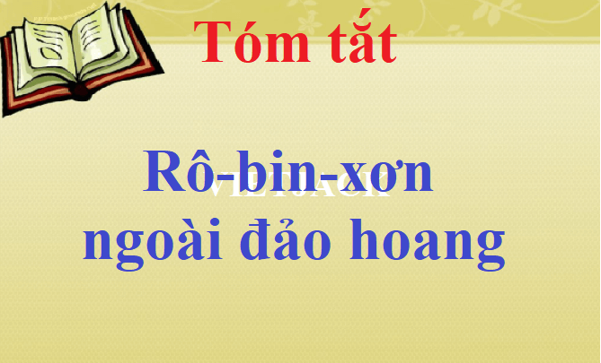 Tóm tắt Rô-bin-xơn ngoài đảo hoang