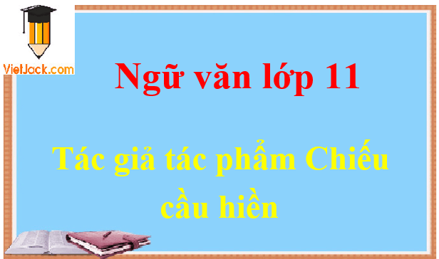 Chiếu cầu hiền - Ngữ văn lớp 11