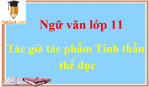 Tinh thần thể dục - Ngữ văn lớp 11