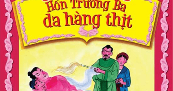 Tóm tắt Hồn Trương Ba, da hàng thịt hay, ngắn nhất (10 mẫu)