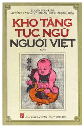 Một số câu tục ngữ Việt Nam - Tác giả tác phẩm (mới 2022) | Ngữ văn lớp 7 Kết nối tri thức