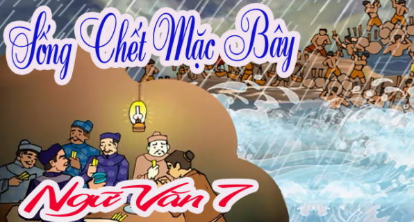 Tóm tắt Sống chết mặc bay hay, ngắn nhất (5 mẫu)